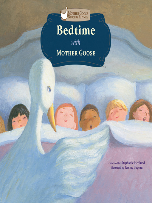 Title details for Bedtime with Mother Goose by Stephanie Hedlund - Available